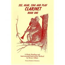 See, Hear, Sing and Play - Clarinet Book 1 by Bruce Gillam