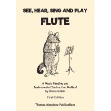 See, Hear, Sing and Play - Flute by Bruce Gillam